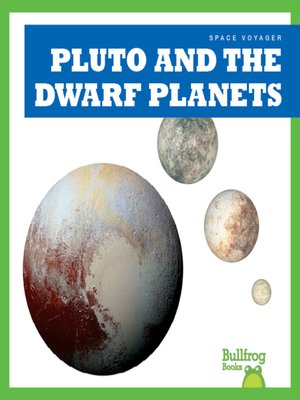 cover image of Pluto and the Dwarf Planets